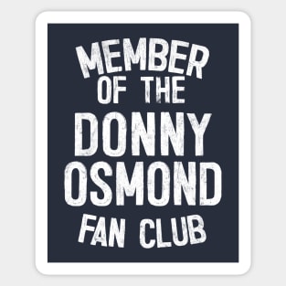 Member of the Donny Osmond Fan Club Sticker